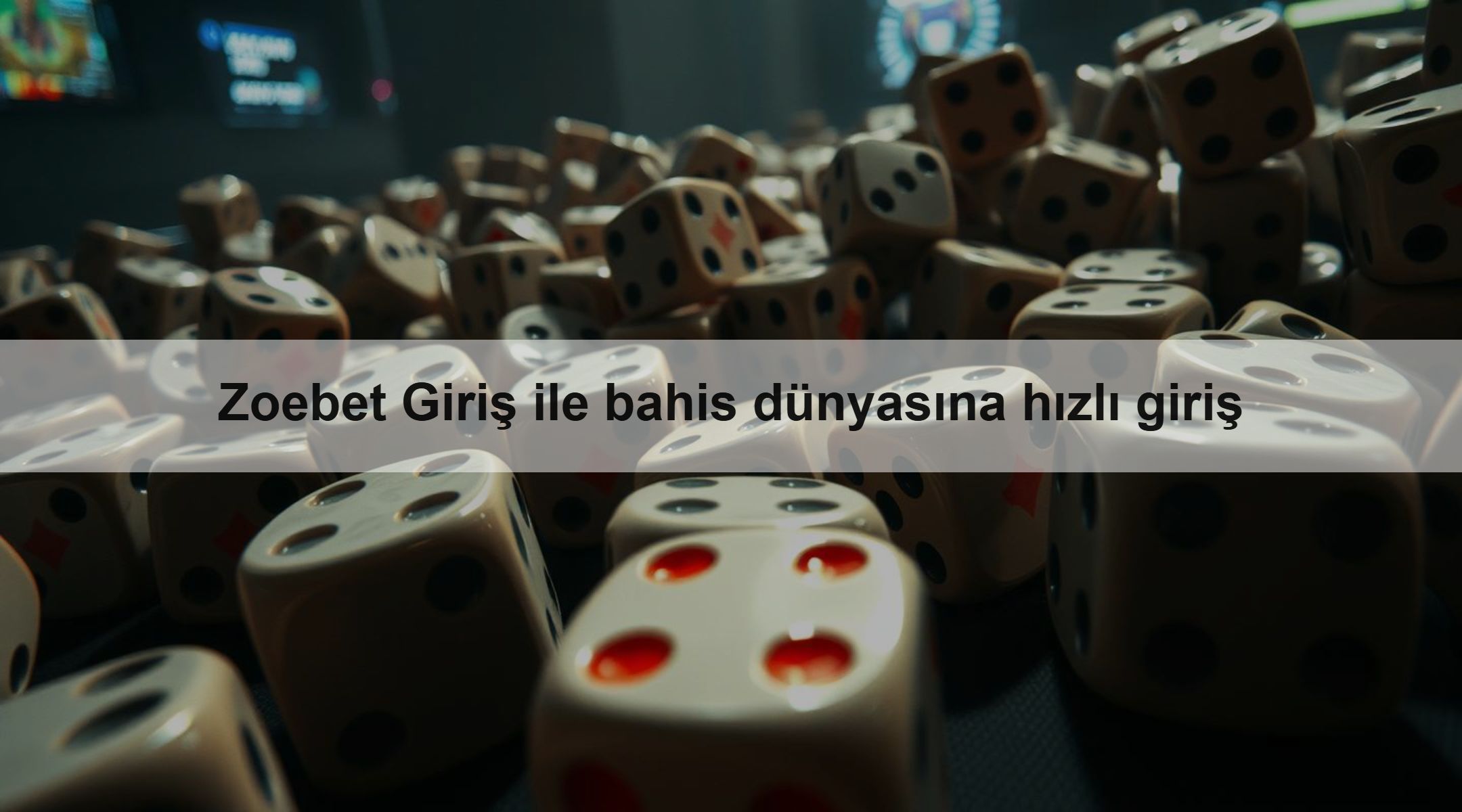 Zoebet Giriş ile bahis dünyasına hızlı giriş